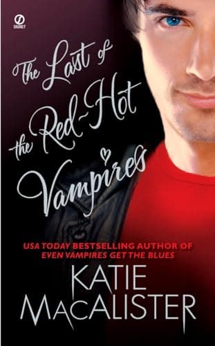 Book cover for The Last of the Red-Hot Vampires (Dark Ones Novel) by Macalister, Katie