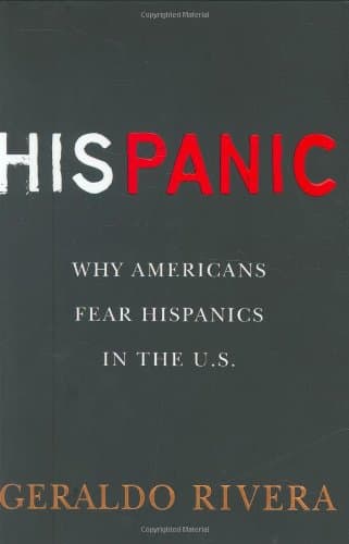 Book cover for His Panic: Why Americans Fear Hispanics in the U.S. by Rivera, Geraldo