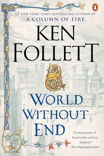 Book cover for World Without End: A Novel (Kingsbridge) by Follett, Ken