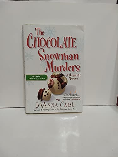 Book cover for The Chocolate Snowman Murders (Chocoholic Mysteries, No. 8) by Carl, JoAnna