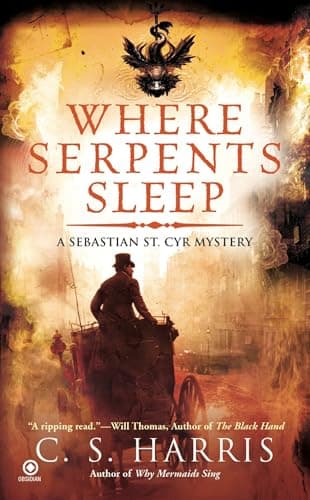Book cover for Where Serpents Sleep: A Sebastian St. Cyr Mystery, Book 4 by Harris, C. S.