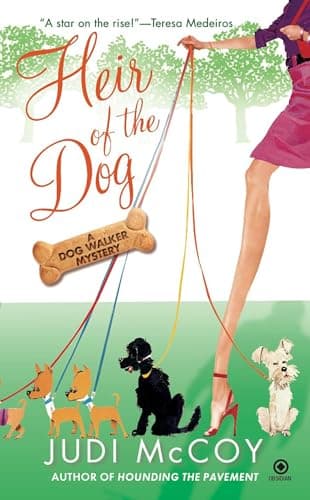 Book cover for Heir of the Dog: A Dog Walker Mystery by McCoy, Judi