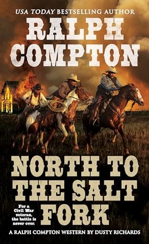 Book cover for Ralph Compton North to the Salt Fork (A Ralph Compton Western) by Richards, Dusty