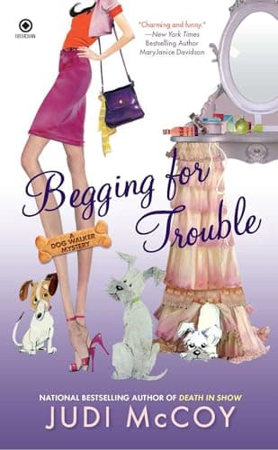 Book cover for Begging for Trouble: A Dog Walker Mystery by McCoy, Judi
