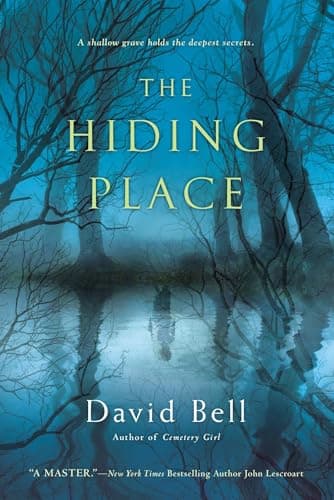 Book cover for The Hiding Place: A Thriller by Bell, David
