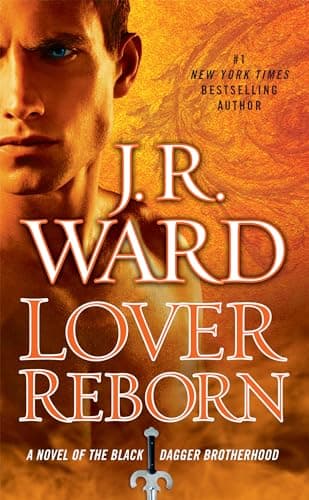 Book cover for Lover Reborn: A Novel of the Black Dagger Brotherhood by Ward, J.R.