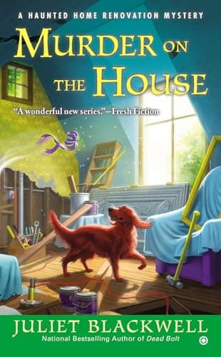 Book cover for Murder on the House: A Haunted Home Renovation Mystery by Blackwell, Juliet