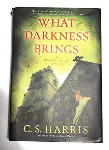 Book cover for What Darkness Brings: A Sebastian St. Cyr Mystery by Harris, C.S.