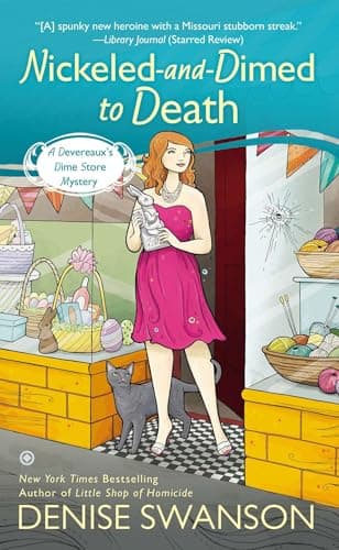 Book cover for Nickeled-and-Dimed to Death: A Devereaux's Dime Store Mystery by Swanson, Denise