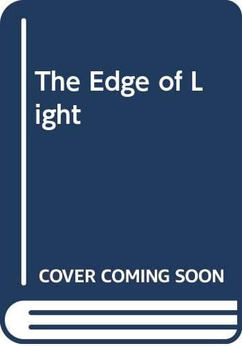 Book cover for The Edge of Light by Wolf, Joan