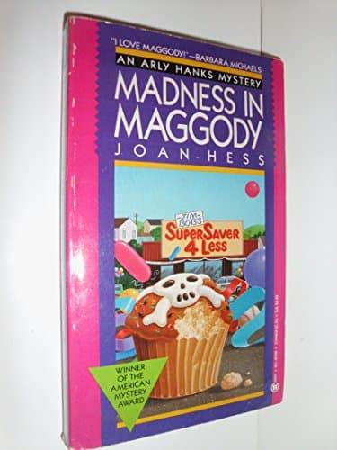Book cover for Madness in Maggody (An Arly Hanks Mystery) by Hess, Joan