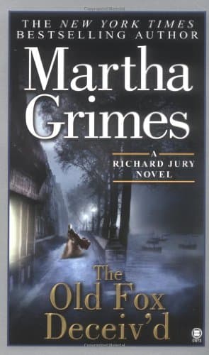Book cover for The Old Fox Deceiv'd (Richard Jury Mystery) by Grimes, Martha
