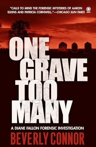 Book cover for One Grave Too Many (Diane Fallon Forensic Investigation, No. 1) by Connor, Beverly