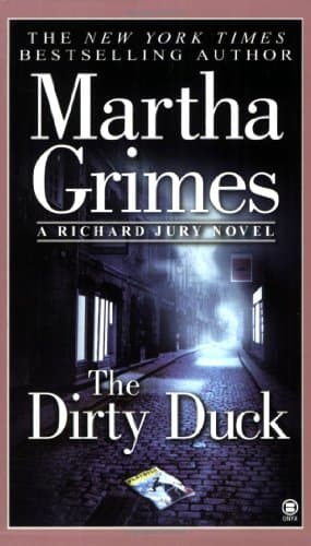 Book cover for The Dirty Duck (Richard Jury Mystery) by Grimes, Martha