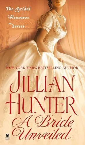 Book cover for A Bride Unveiled: The Bridal Pleasures Series by Hunter, Jillian