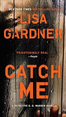 Book cover for Catch Me (Detective D. D. Warren) by Gardner, Lisa