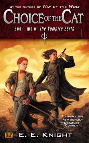 Book cover for Choice of the Cat: Book Two of the Vampire Earth by Knight, E.E.