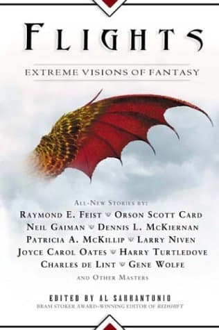 Book cover for Flights: Extreme Visions of Fantasy by Al Sarrantonio