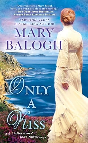 Book cover for Only a Kiss: Percy's Story (A Survivors' Club Novel) by Balogh, Mary