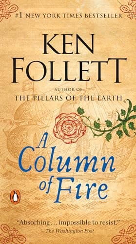 Book cover for A Column of Fire: A Novel (Kingsbridge) by Follett, Ken