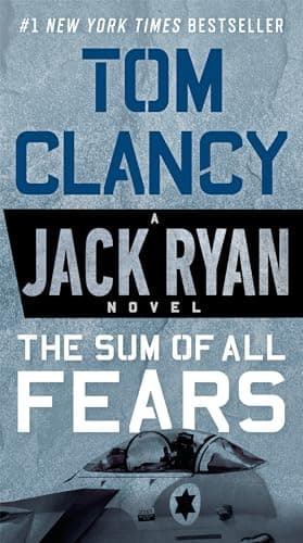 Book cover for The Sum of All Fears (A Jack Ryan Novel) by Clancy, Tom