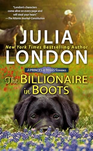 Book cover for The Billionaire in Boots (The Princes of Texas) by London, Julia