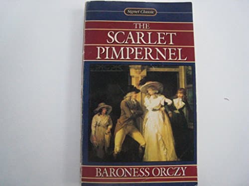 Book cover for The Scarlet Pimpernel by Orczy, Baroness