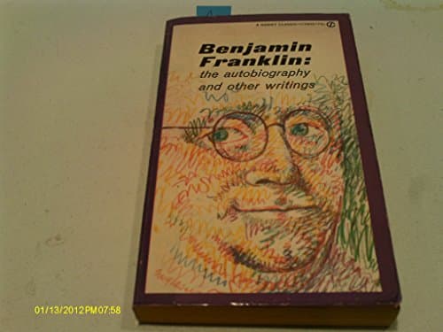 Book cover for The Autobiography and Other Writings by Franklin, Benjamin