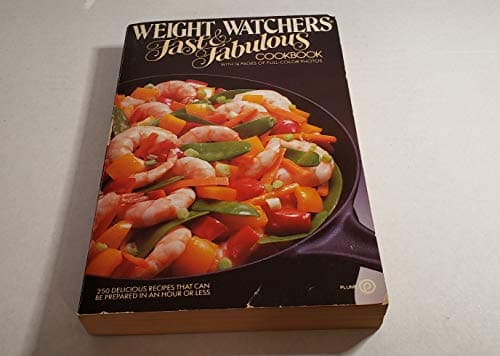 Book cover for Weight Watchers' Fast and Fabulous Cookbook: 250 Delicious Recipes That Can Be Prepared in An Hour Or Less. by Weight Watchers International