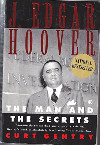 Book cover for J. Edgar Hoover: The Man and The Secrets by Gentry, Curt