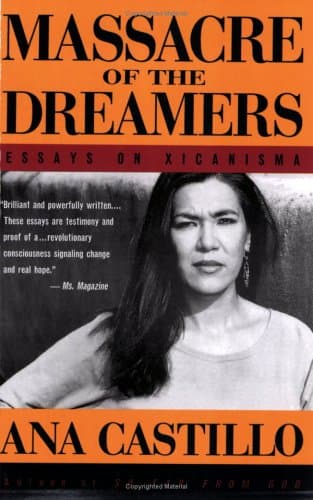 Book cover for Massacre of the Dreamers: Essays on Xicanisma by Castillo, Ana