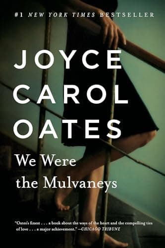 Book cover for We Were the Mulvaneys by Oates, Joyce Carol