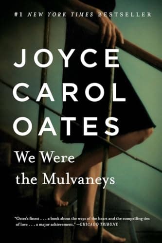 Book cover for We Were the Mulvaneys (Oprah's Book Club) by Oates, Joyce Carol