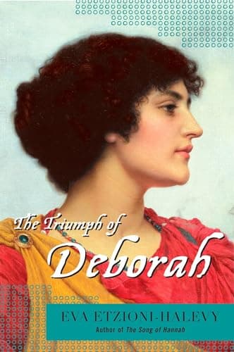 Book cover for The Triumph of Deborah by Etzioni-Halevy, Eva
