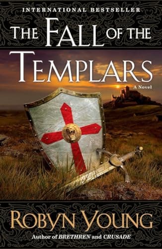 Book cover for The Fall of the Templars: A Novel (Brethren Trilogy) by Young, Robyn