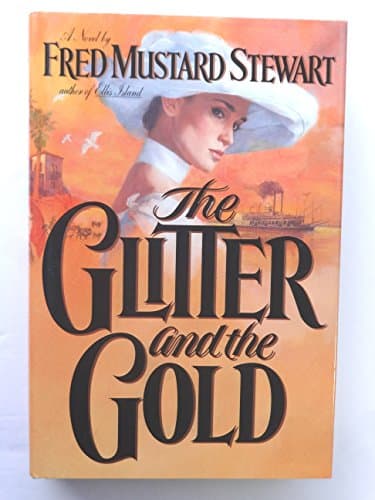 Book cover for The Glitter and the Gold by Stewart, Fred Mustard