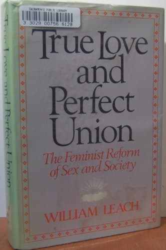 Book cover for True Love & Perfect Union by Leach