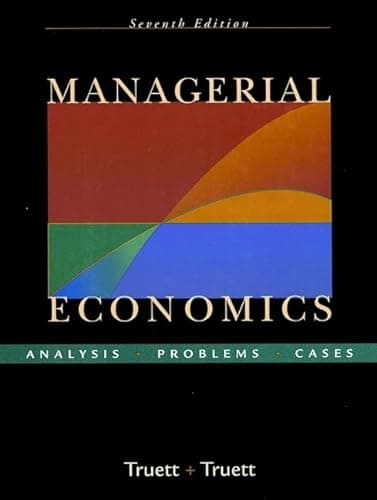 Book cover for Managerial Economics: Analysis, Problems, Cases by Truett, Lila J.
