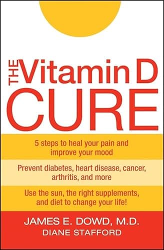 Book cover for The Vitamin D Cure by James Dowd