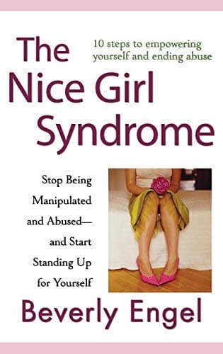 Book cover for The Nice Girl Syndrome: Stop Being Manipulated and Abused -- and Start Standing Up for Yourself by Engel, Beverly