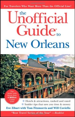 Book cover for The Unofficial Guide to New Orleans (Unofficial Guides) by Zibart, Eve