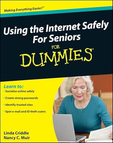 Book cover for Using the Internet Safely For Seniors For Dummies by Criddle, Linda