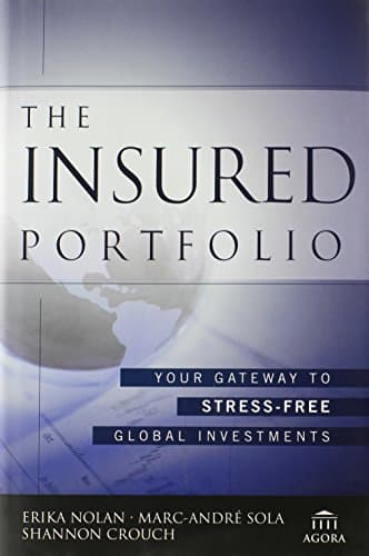Book cover for The Insured Portfolio: Your Gateway to Stress-Free Global Investments by Nolan, Erika