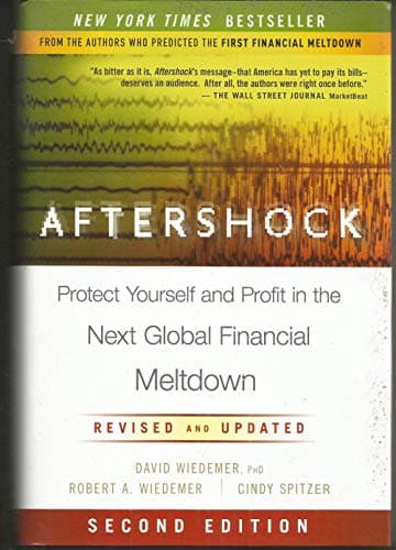 Book cover for Aftershock: Protect Yourself and Profit in the Next Global Financial Meltdown by Wiedemer, David, Ph.D.