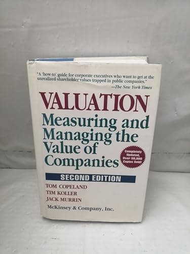 Book cover for Valuation: Measuring and Managing the Value of Companies (Frontiers in Finance Series) by Copeland, Tom