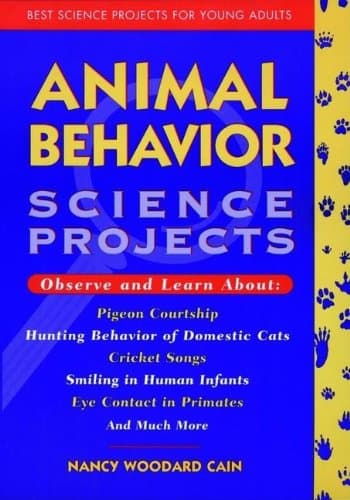 Animal Behavior Science Projects (Best Science Projects for Young Adults)