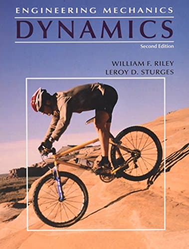 Book cover for Engineering Mechanics: Dynamics by Riley, William F.