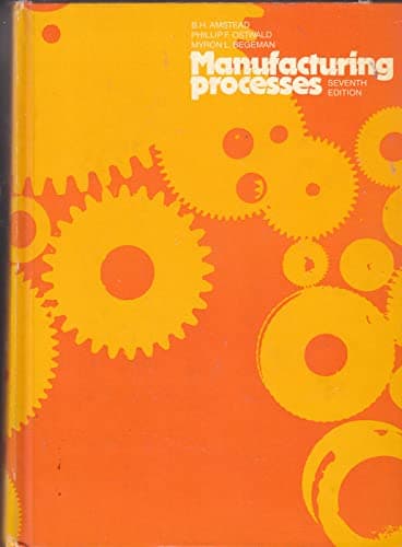 Book cover for Manufacturing Processes by Amstead, B. H.