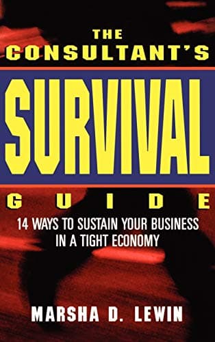 Book cover for The Consultants' Survival Guide by Lewin, Marsha D.