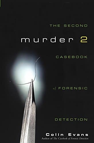 Book cover for Murder Two: The Second Casebook of Forensic Detection by Evans, Colin